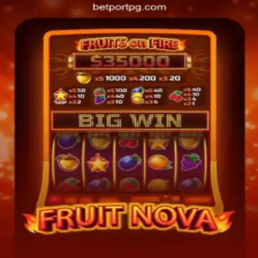 Exploring the World of FruitNova: A Gambling Adventure with PORT PG